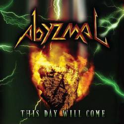 Abyzmal : This Day Will Come
